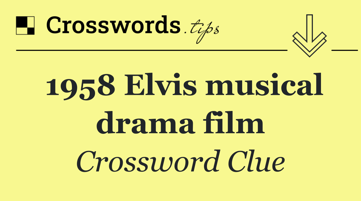 1958 Elvis musical drama film