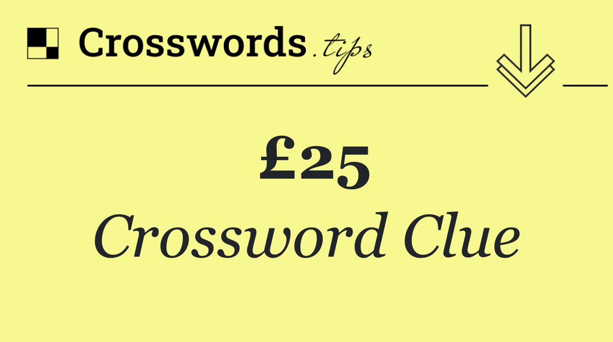 £25