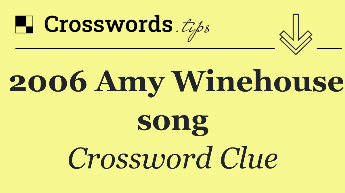 2006 Amy Winehouse song