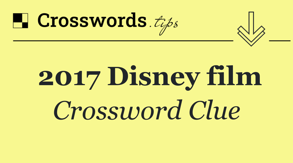 2017 Disney film
