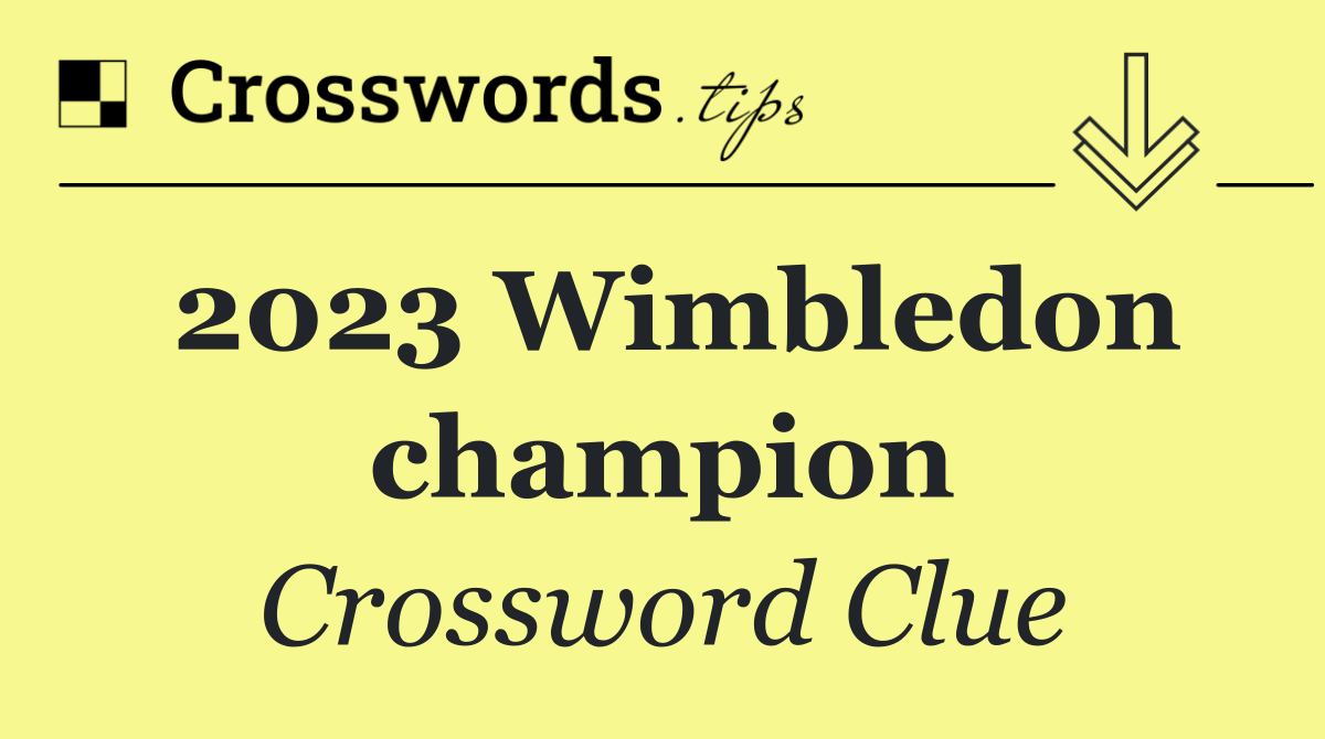 2023 Wimbledon champion