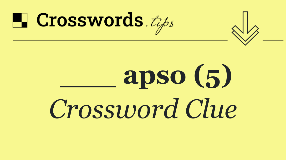 ___ apso (5)
