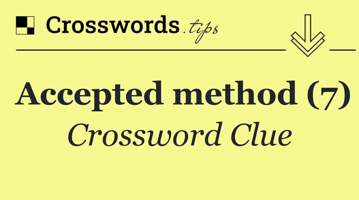 Accepted method (7)
