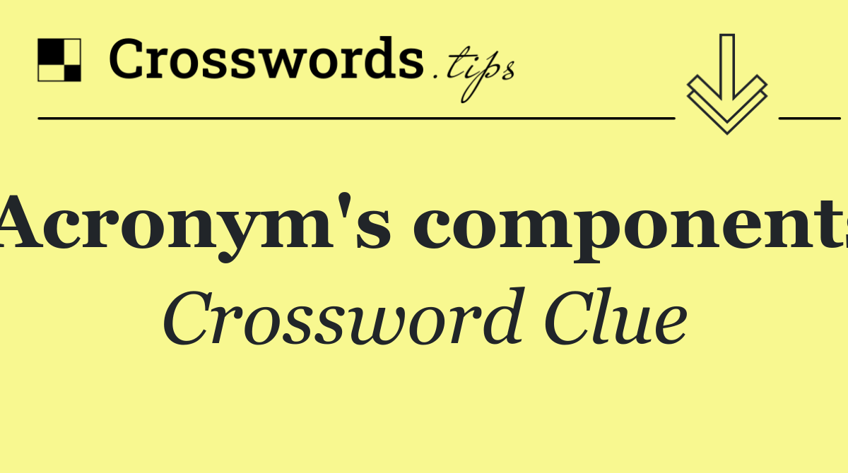 Acronym's components