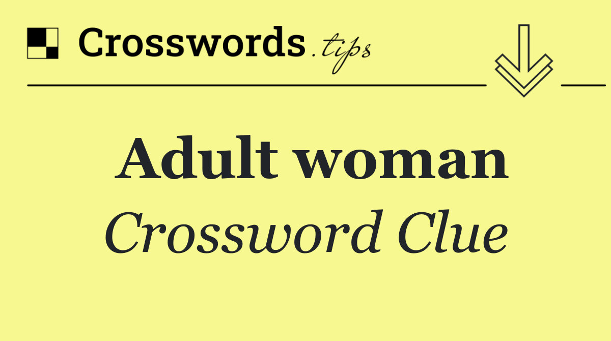 Adult woman