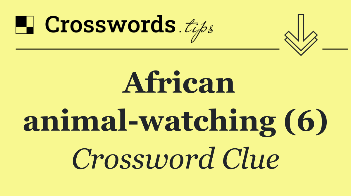 African animal watching (6)