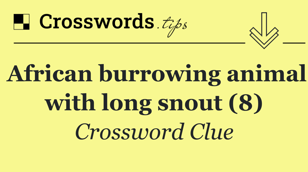 African burrowing animal with long snout (8)