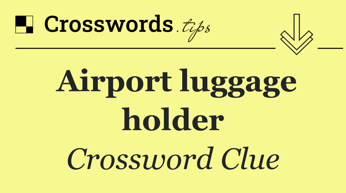 Airport luggage holder
