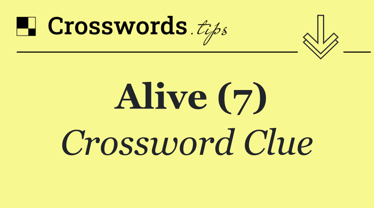 Alive (7)