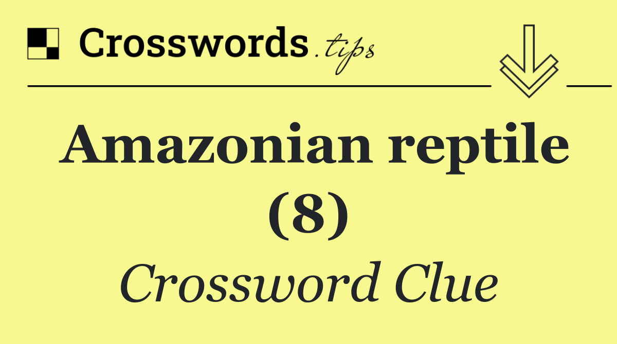 Amazonian reptile (8)