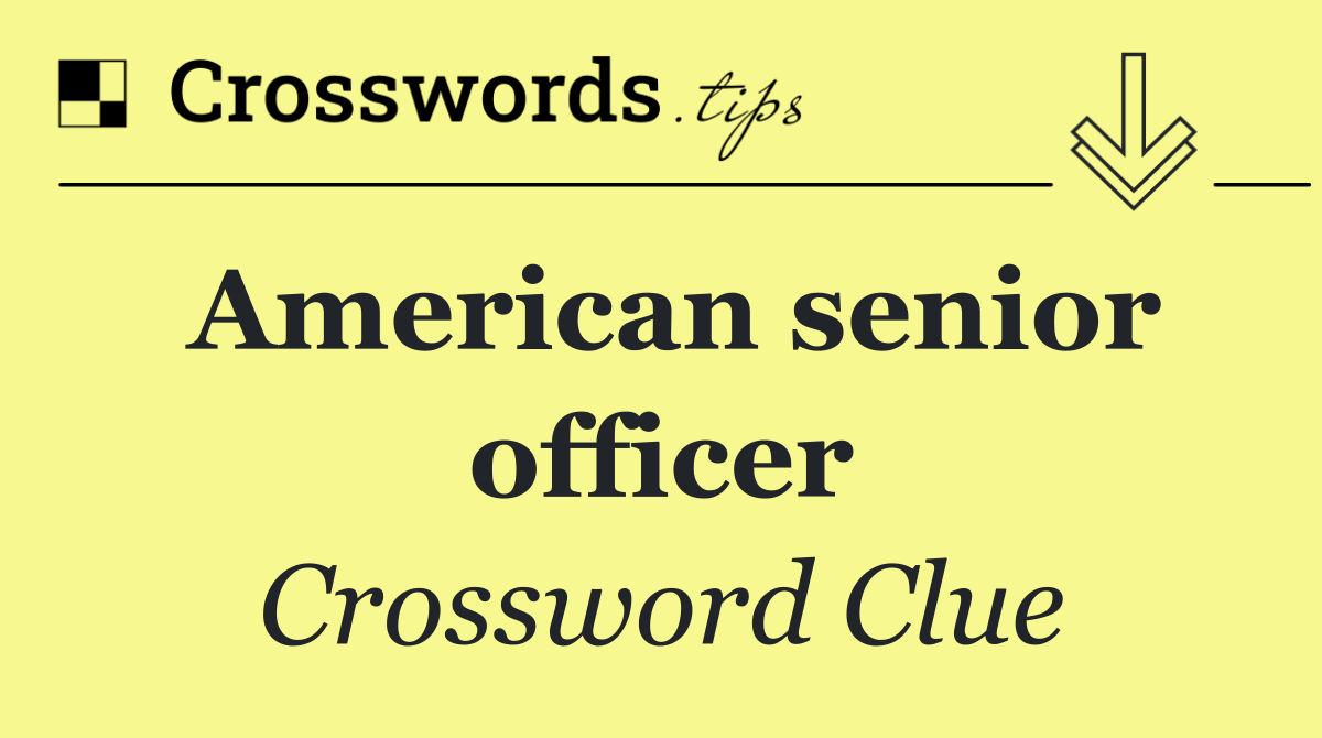 American senior officer
