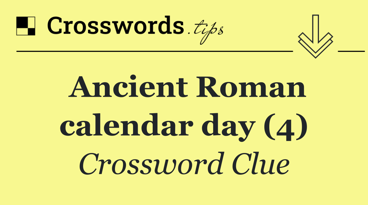 Ancient Roman calendar day (4)