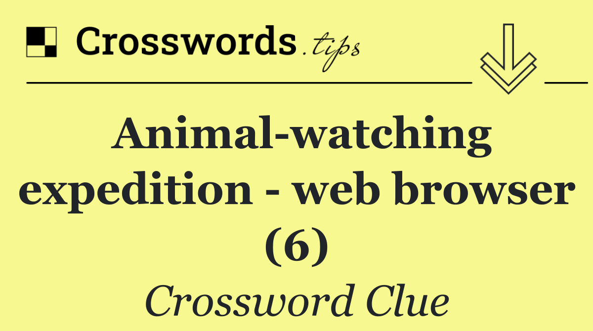 Animal watching expedition   web browser (6)