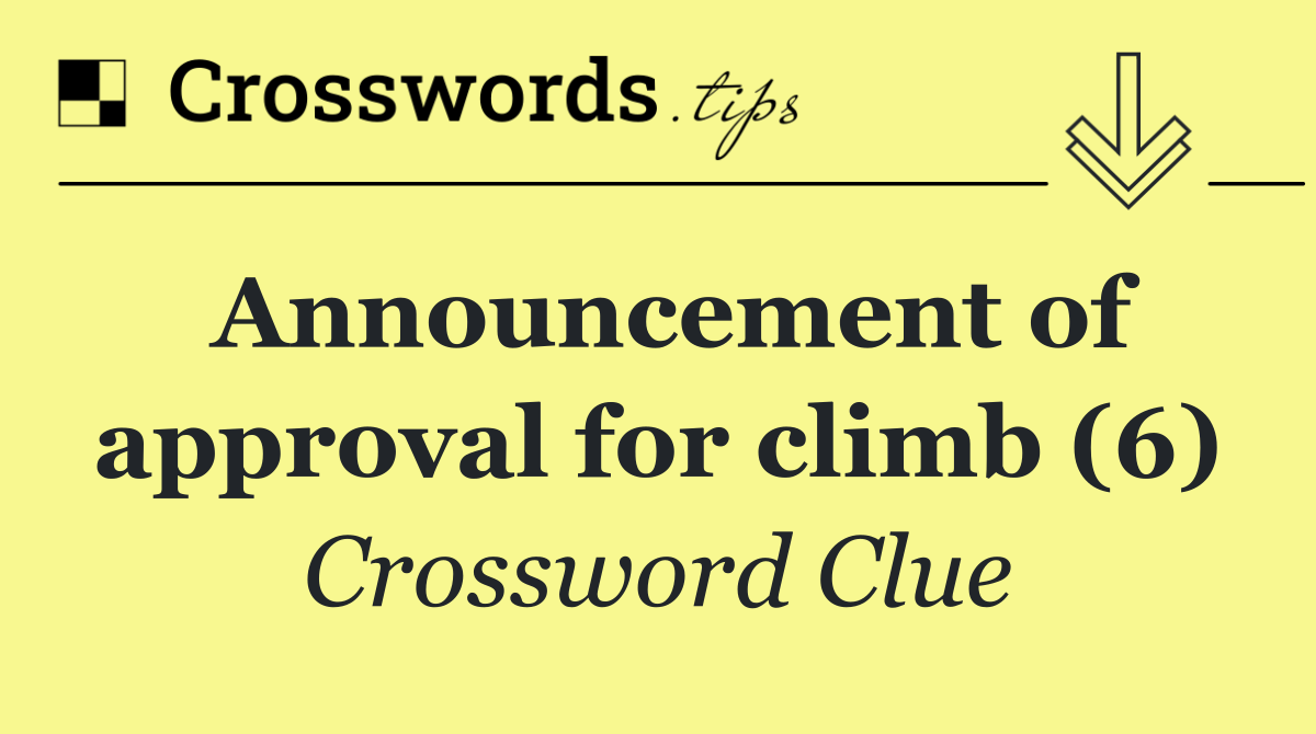 Announcement of approval for climb (6)