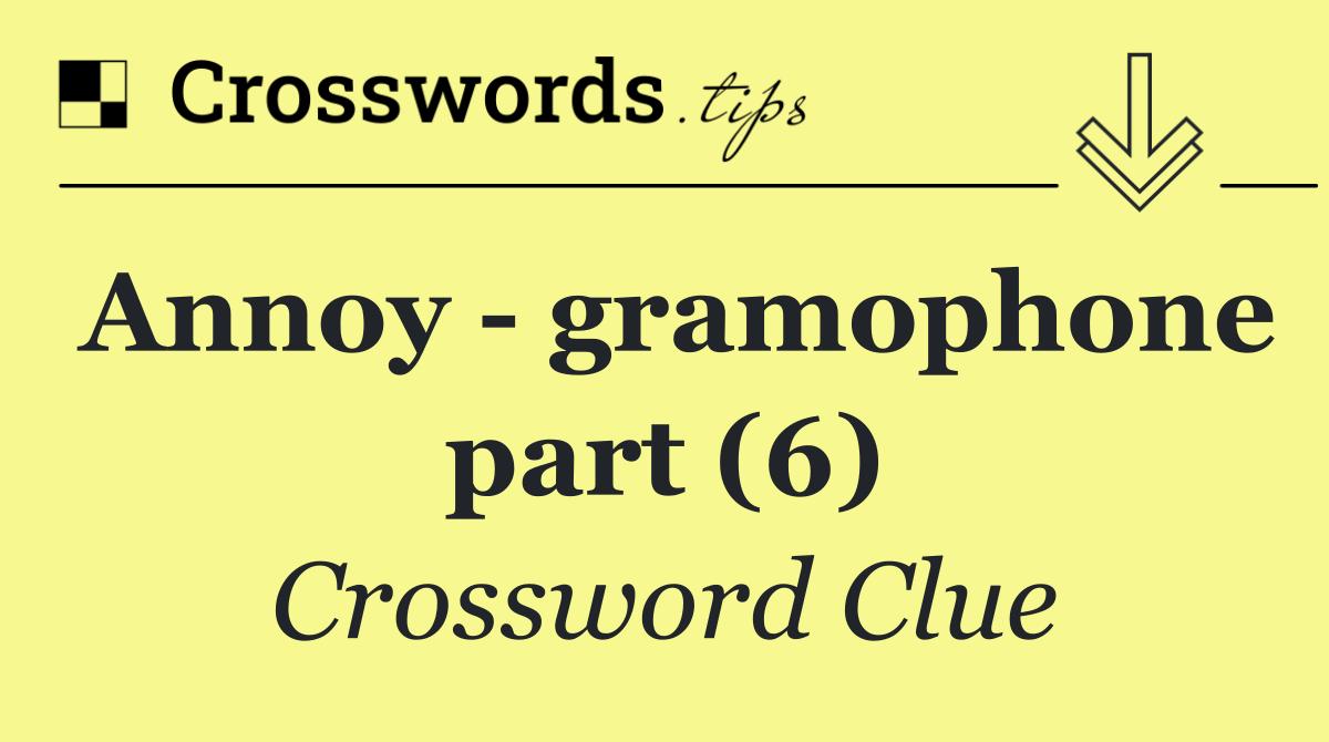 Annoy   gramophone part (6)