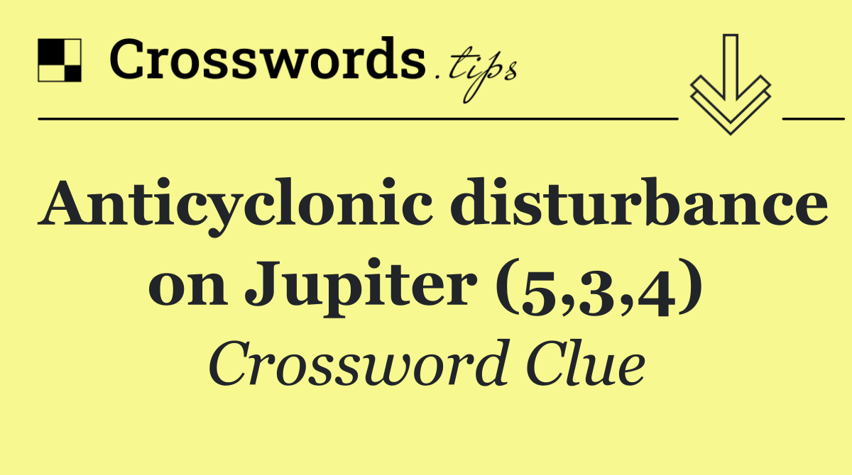 Anticyclonic disturbance on Jupiter (5,3,4)