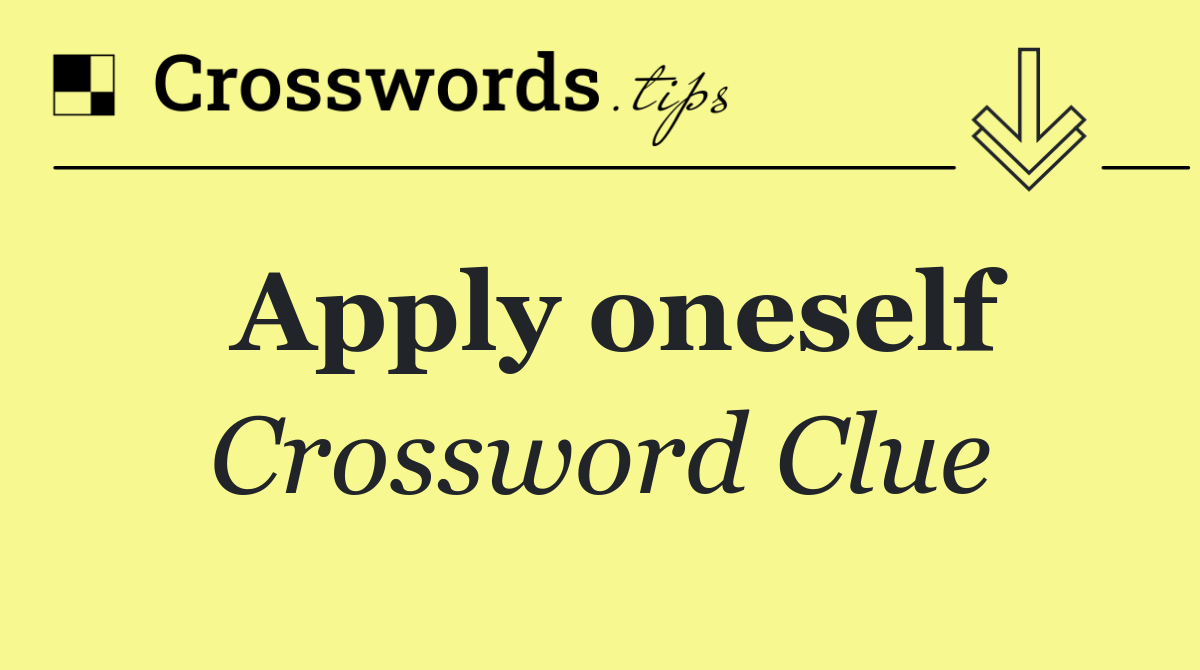 Apply oneself