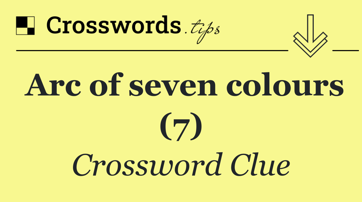 Arc of seven colours (7)