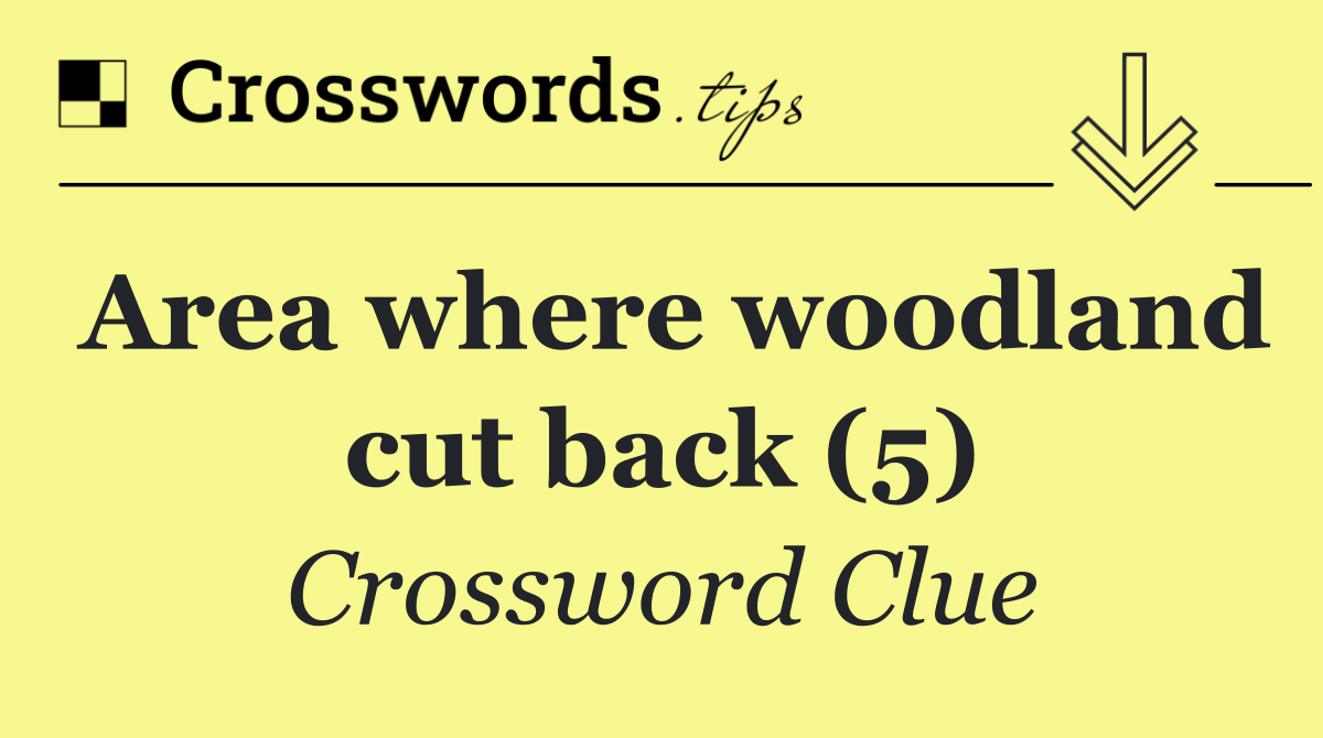 Area where woodland cut back (5)