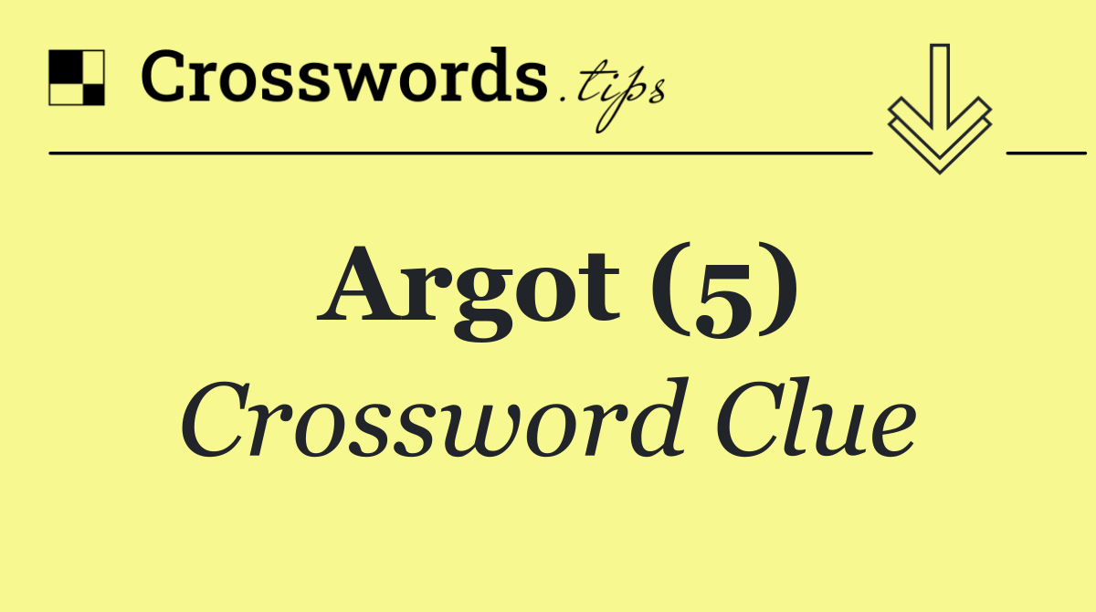 Argot (5)