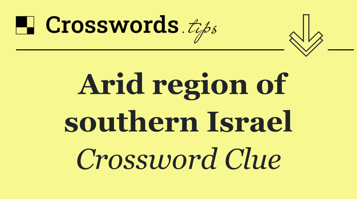 Arid region of southern Israel