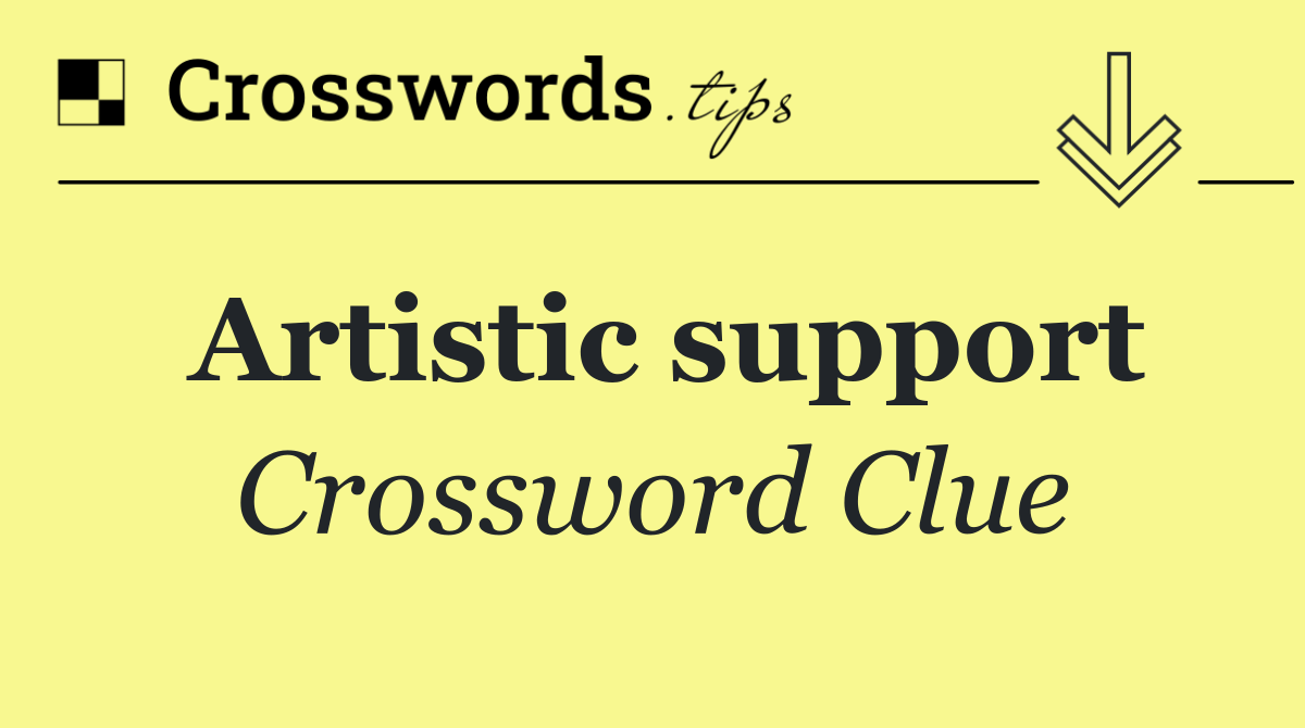 Artistic support