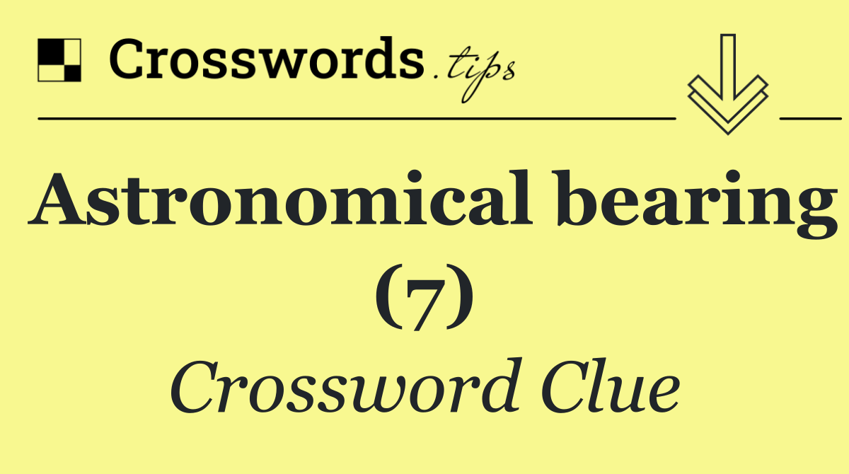 Astronomical bearing (7)