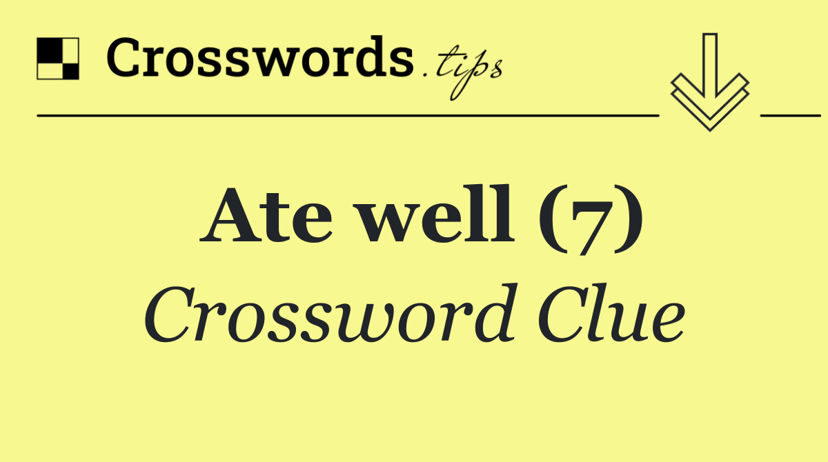 Ate well (7)