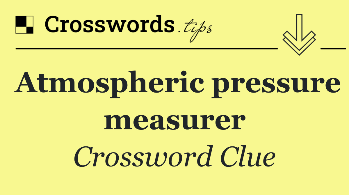 Atmospheric pressure measurer