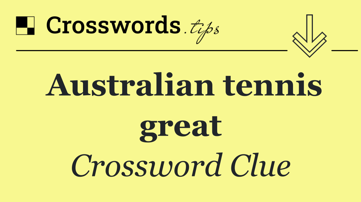 Australian tennis great