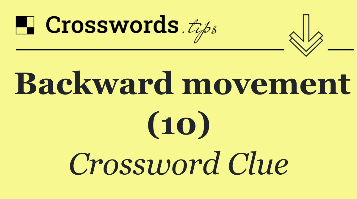 Backward movement (10)