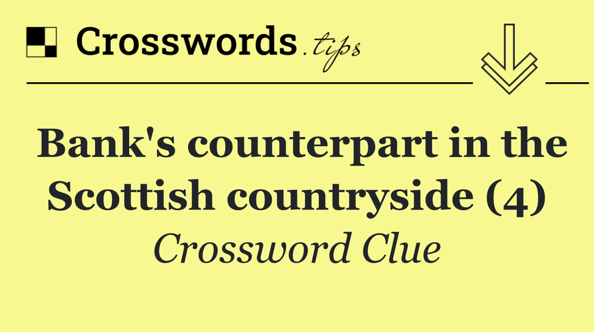 Bank's counterpart in the Scottish countryside (4)