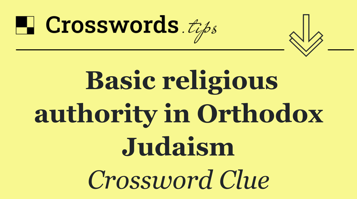 Basic religious authority in Orthodox Judaism