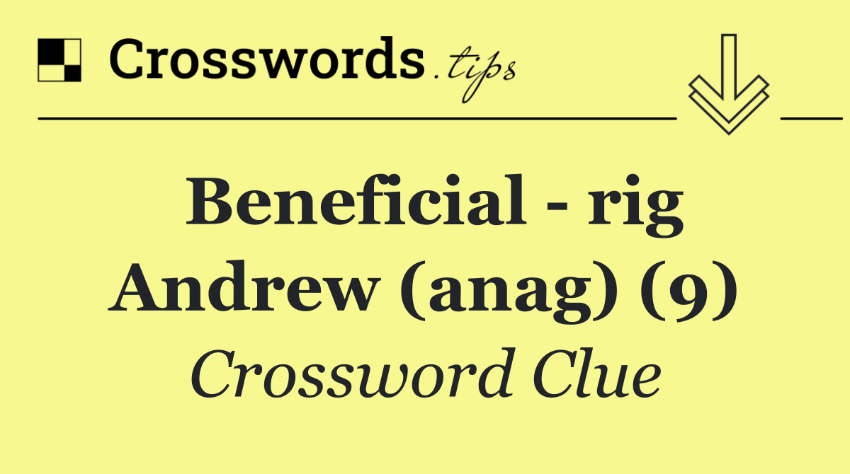 Beneficial   rig Andrew (anag) (9)