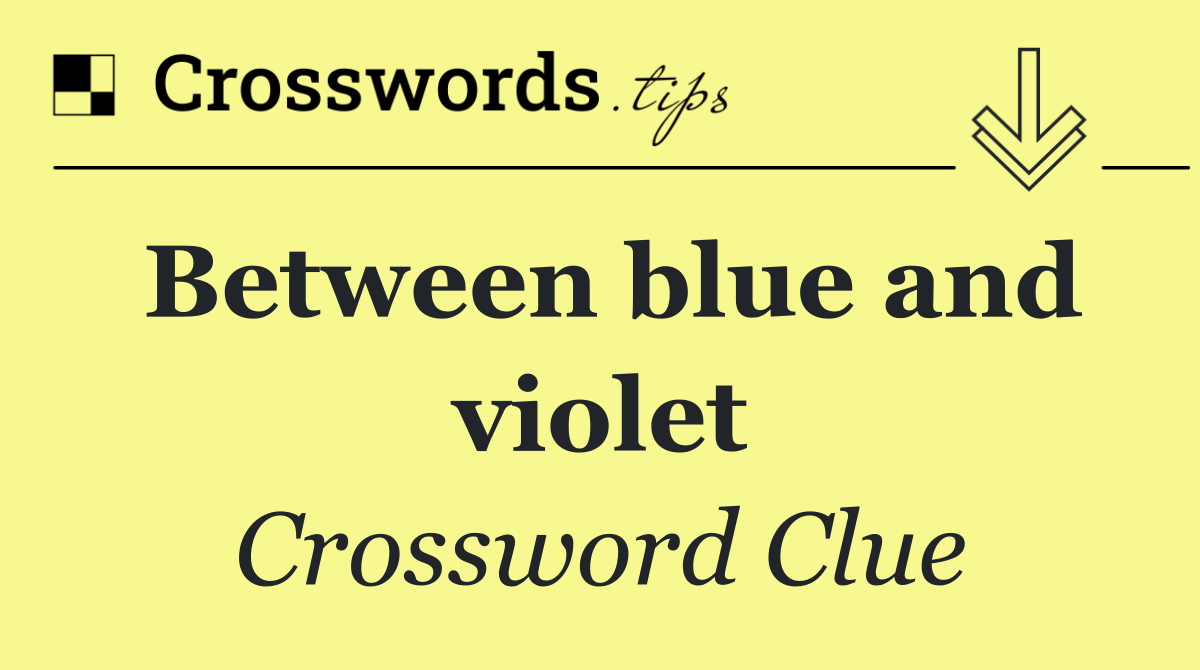 Between blue and violet