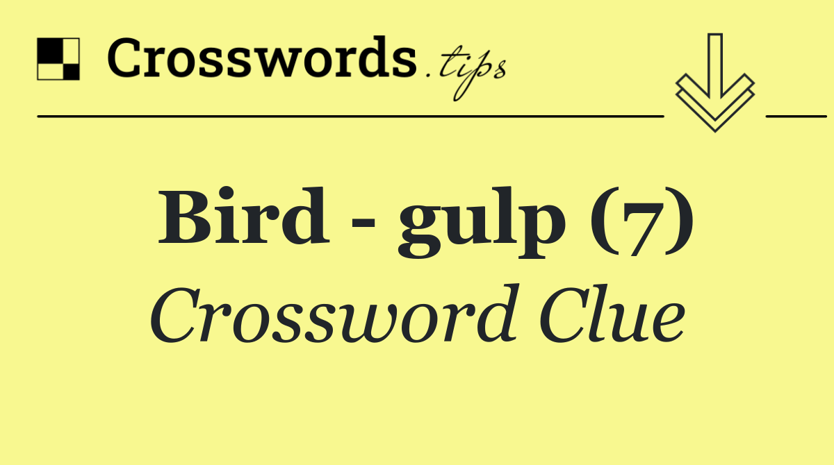 Bird   gulp (7)