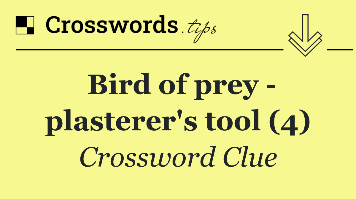 Bird of prey   plasterer's tool (4)