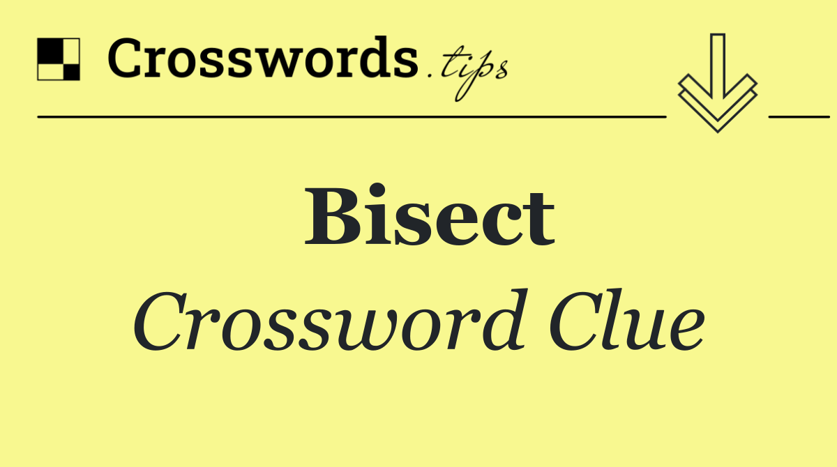 Bisect