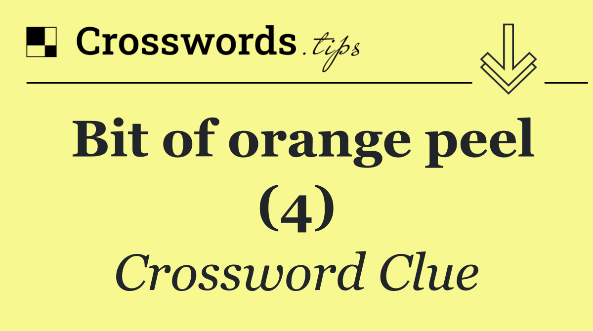 Bit of orange peel (4)