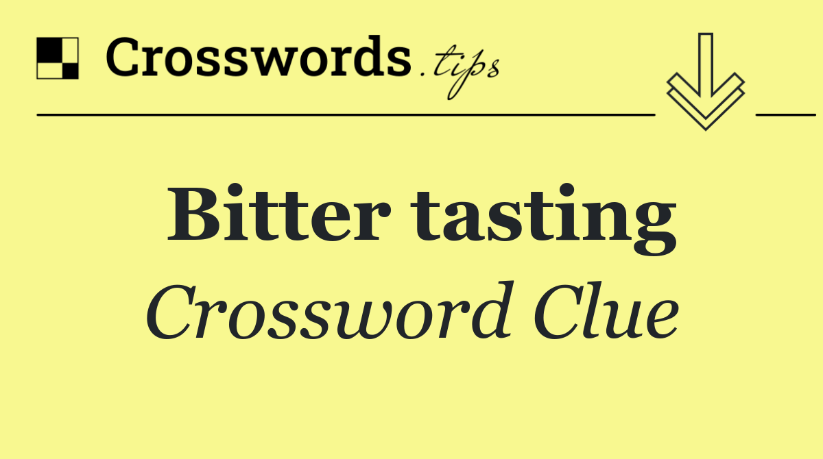 Bitter tasting