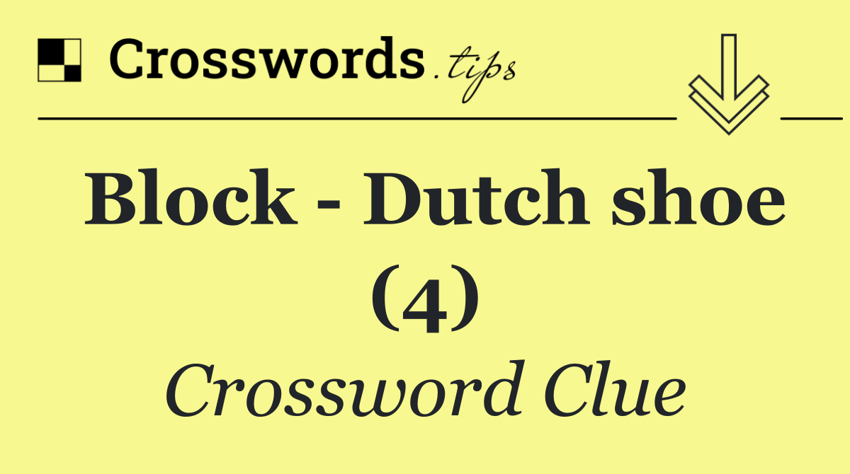 Block   Dutch shoe (4)