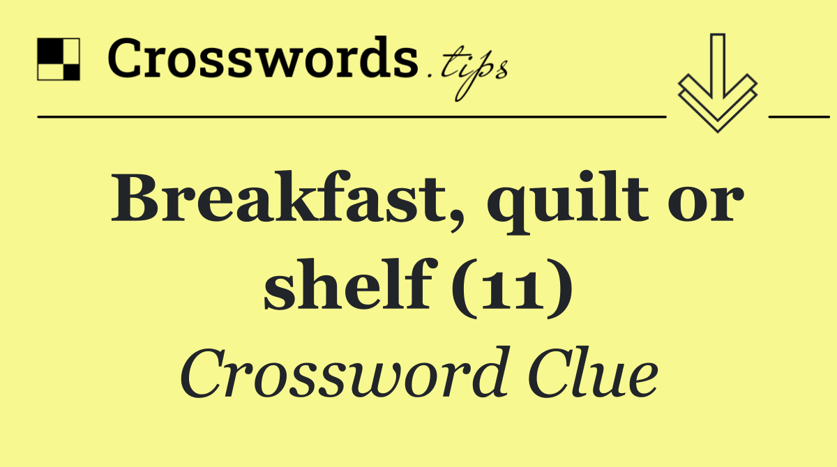 Breakfast, quilt or shelf (11)