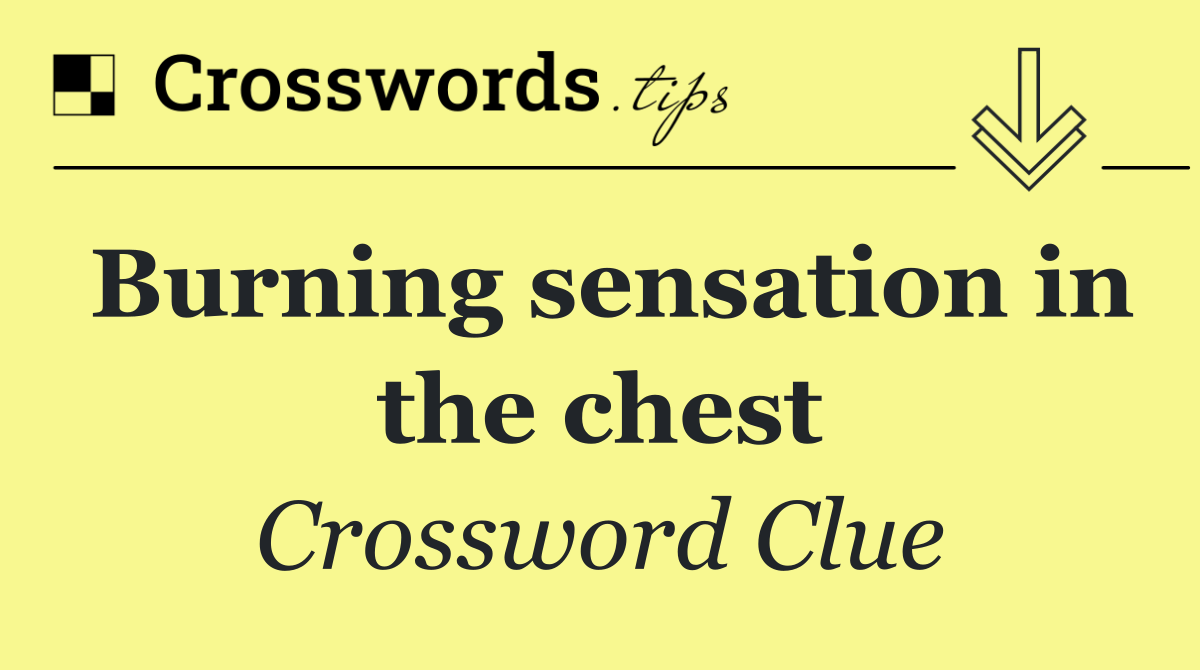 Burning sensation in the chest