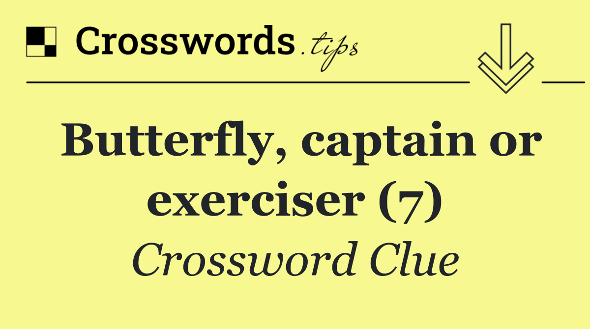 Butterfly, captain or exerciser (7)