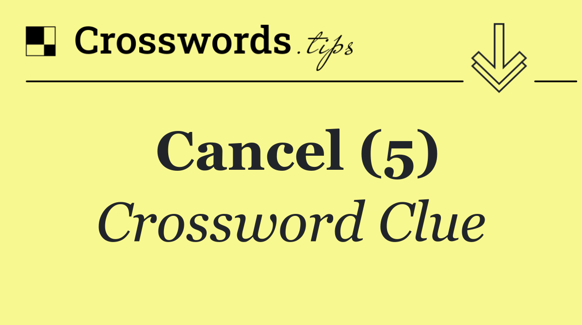Cancel (5)