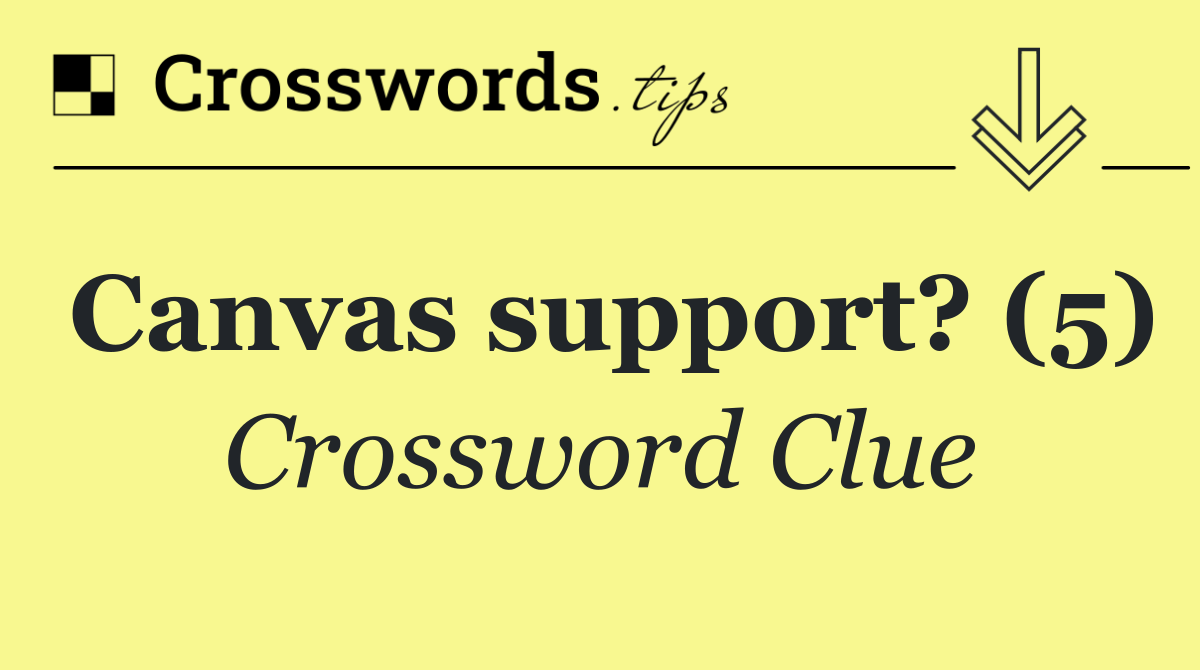 Canvas support? (5)