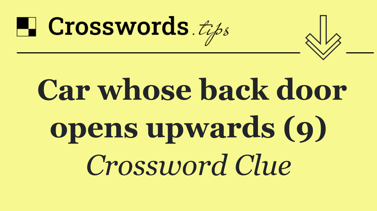 Car whose back door opens upwards (9)