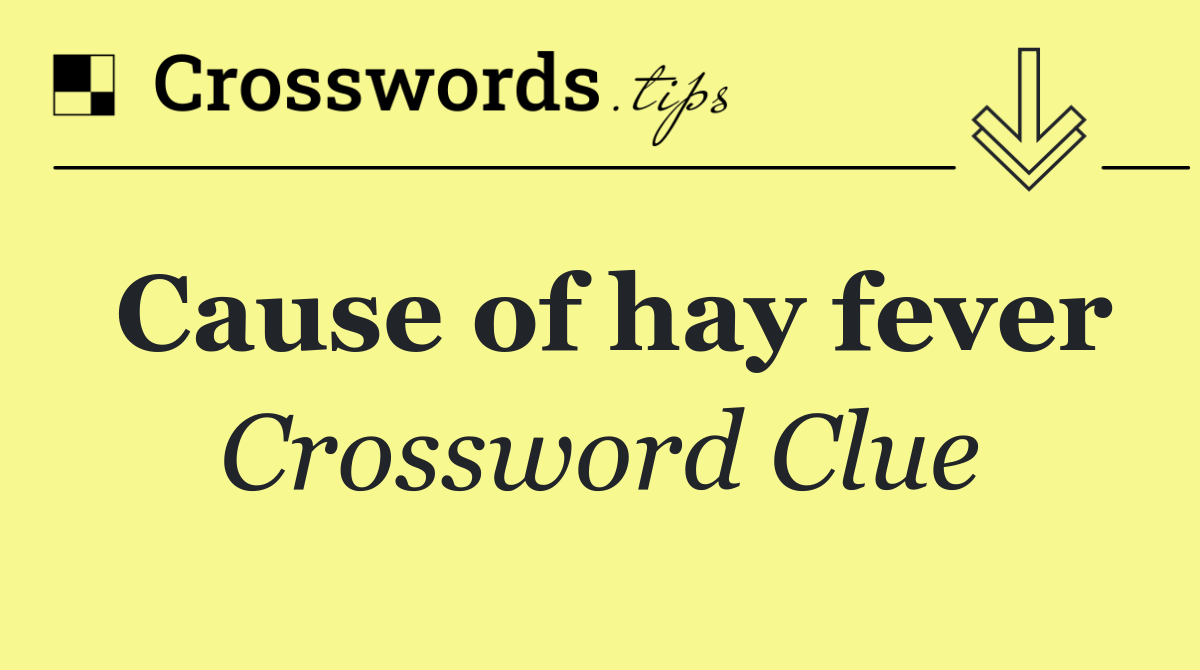 Cause of hay fever