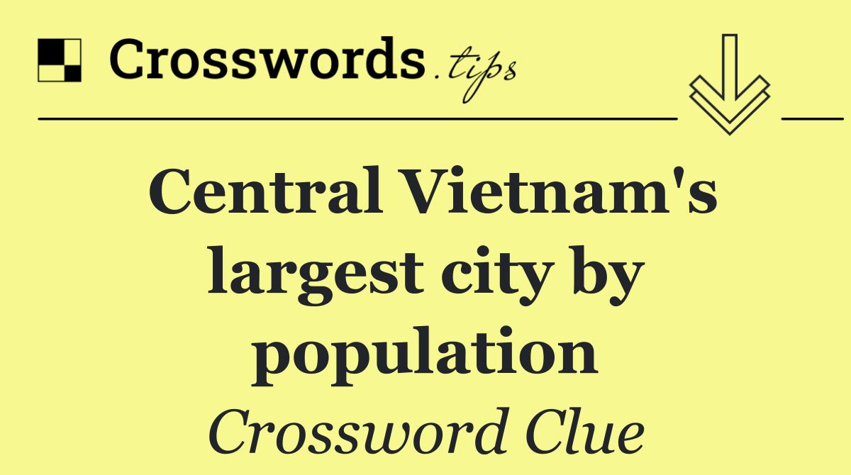 Central Vietnam's largest city by population