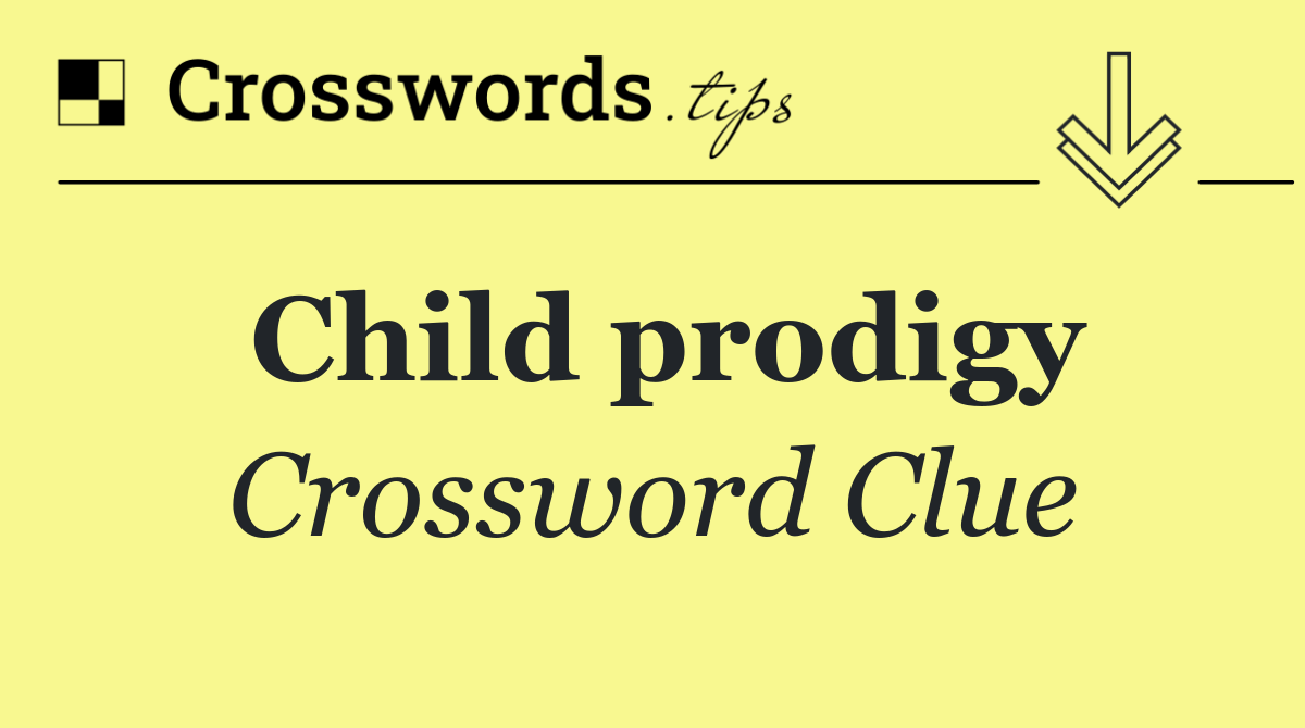 Child prodigy